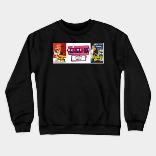 Drive-In Double Feature - Reform School Girls & Problem Girls Crewneck Sweatshirt